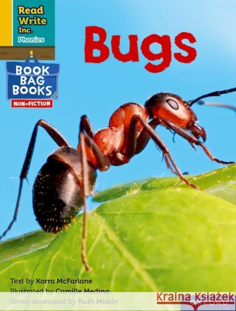 Read Write Inc. Phonics: Bugs (Yellow Set 5 NF Book Bag Book 3) McFarlane, Karra 9781382000680