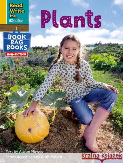 Read Write Inc. Phonics: Plants (Yellow Set 5 NF Book Bag Book 9) Alison Hawes 9781382000741