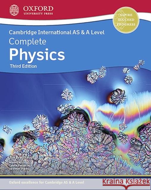 Cambridge International AS & A Level Complete Physics: Third Edition Jim Breithaupt John Quill Jaykishan Sharma 9781382005395