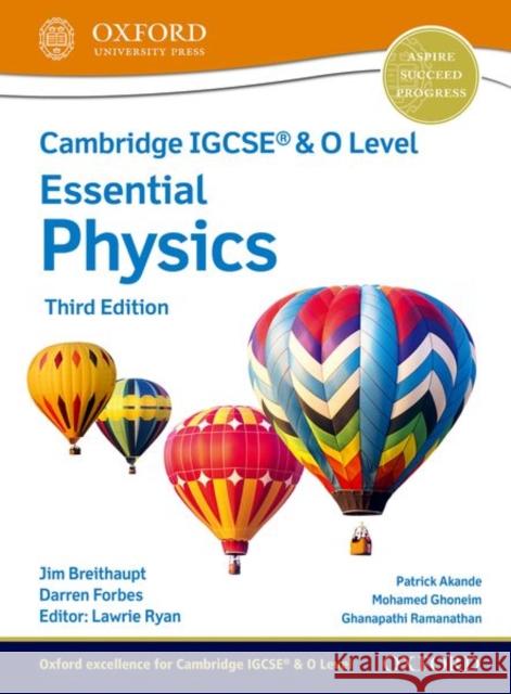 Cambridge Igcse and O Level Essential Physics Student Book 3rd Edition Set Breithaupt/Ryan/Forbes 9781382006217