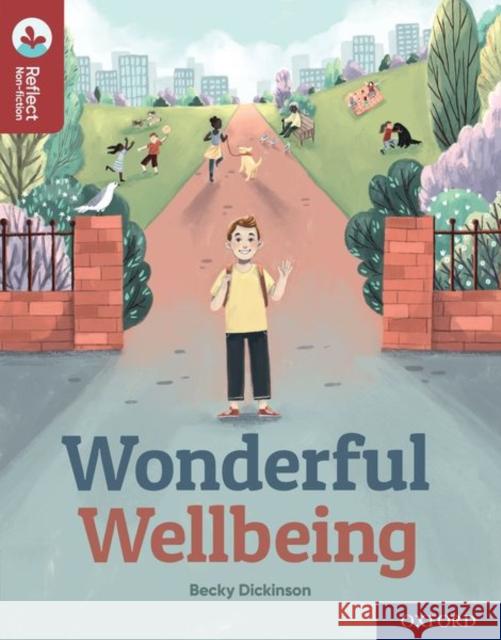 Oxford Reading Tree TreeTops Reflect: Oxford Reading Level 15: Wonderful Wellbeing Becky Dickinson 9781382008129