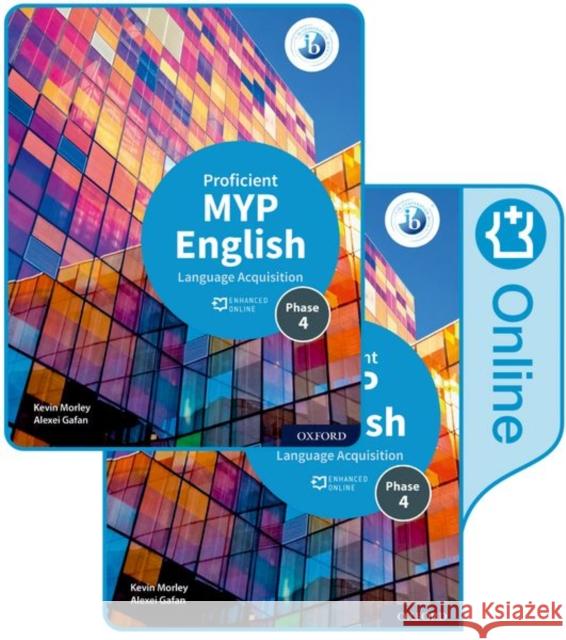 IB MYP ENG B PROFICIENT SBTKN ONL BK Gafan, Alexei 9781382010832 Oxford University Press