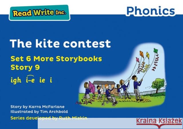 Read Write Inc. Phonics: Blue Set 6A Storybook 9 The kite contest Karra McFarlane Tim Archbold  9781382013512 Oxford University Press