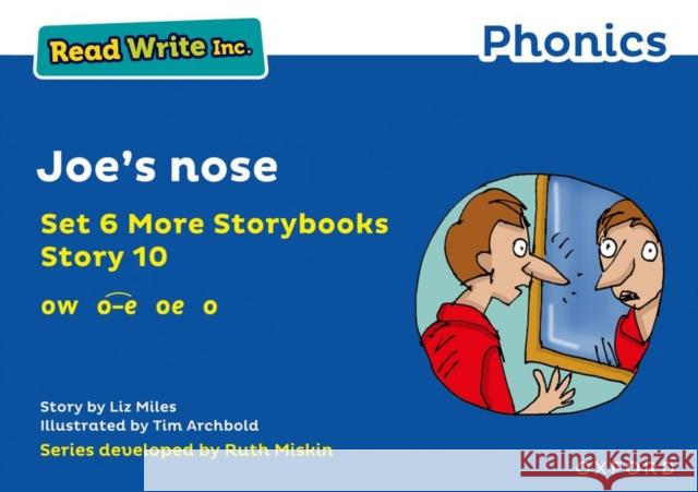 Read Write Inc. Phonics: Joe's nose (Blue Set 6A Storybook 10) Miles, Liz 9781382013529 Oxford University Press