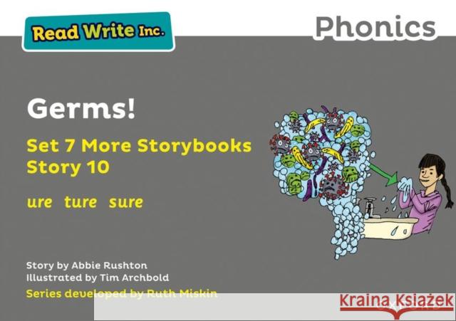 Read Write Inc. Phonics: Grey Set 7A Storybook 10 Germs! Abbie Rushton Tim Archbold  9781382013642 Oxford University Press