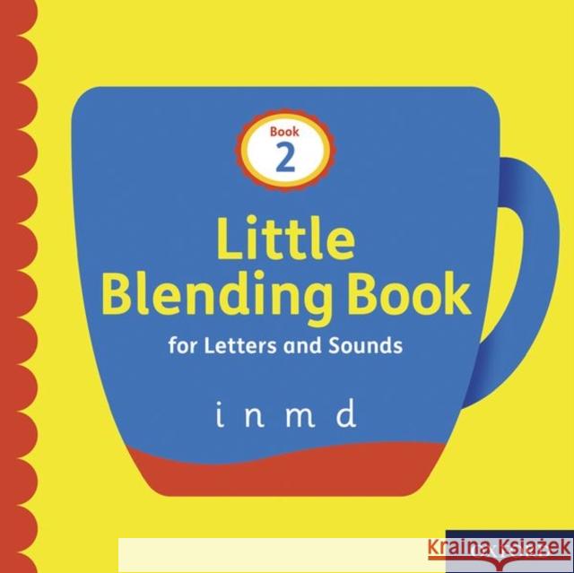 Little Blending Books for Letters and Sounds: Book 2 Oxford Editor   9781382013727 Oxford University Press