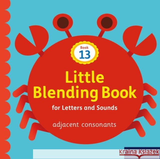 LITTLE BLENDING BOOK 13 Oxford Editor   9781382013833 Oxford University Press