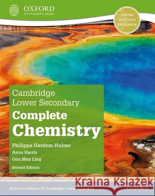 Cambridge Lower Secondary Complete Chemistry Student Book 2nd Edition Set Gardom Hulme 9781382018487 Oxford University Press