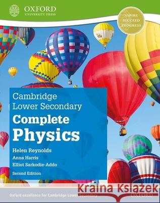Cambridge Lower Secondary Complete Physics Student Book 2nd Edition Set Reynolds 9781382019019 Oxford University Press