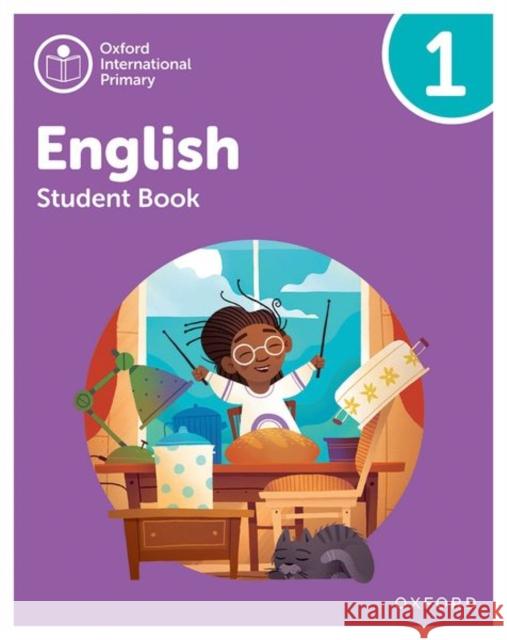 Oxford International Primary English: Student Book Level 1 Miles, Liz 9781382019798 Oxford University Press