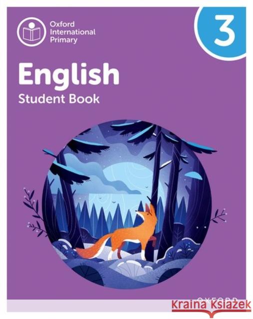 Oxford International Primary English: Student Book Level 3 Murby, Myra 9781382019835