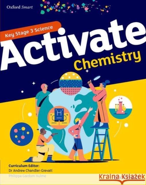 Oxford Smart Activate Chemistry Student Book Philippa Gardom Hulme 9781382021241