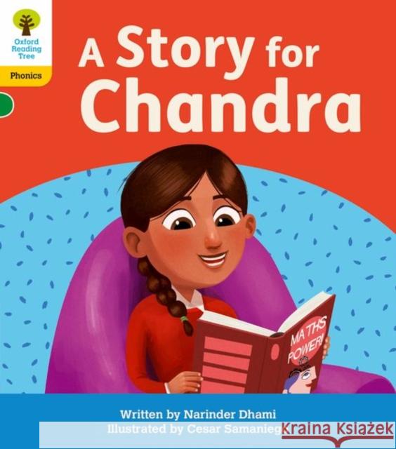 Oxford Reading Tree: Floppy's Phonics Decoding Practice: Oxford Level 5: A Story for Chandra Narinder Dhami 9781382030748