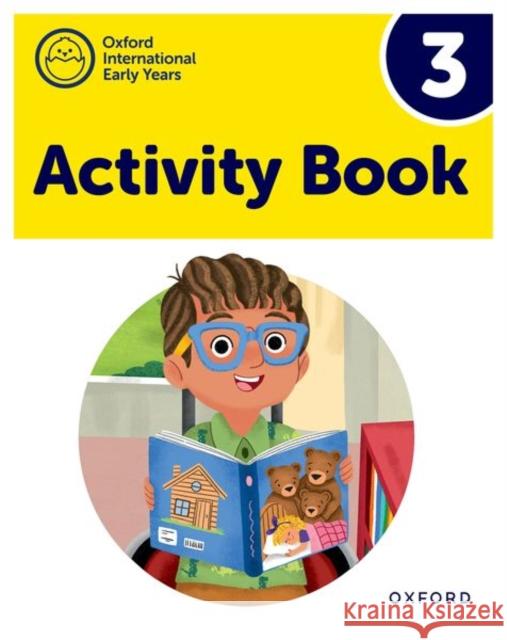 Oxford International Pre-Primary Programme: Activity Book 3 Cowley  9781382032605