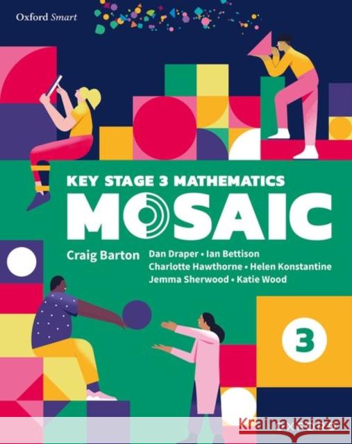 Oxford Smart Mosaic: Student Book 3 Helen Konstantine 9781382035040 Oxford University Press