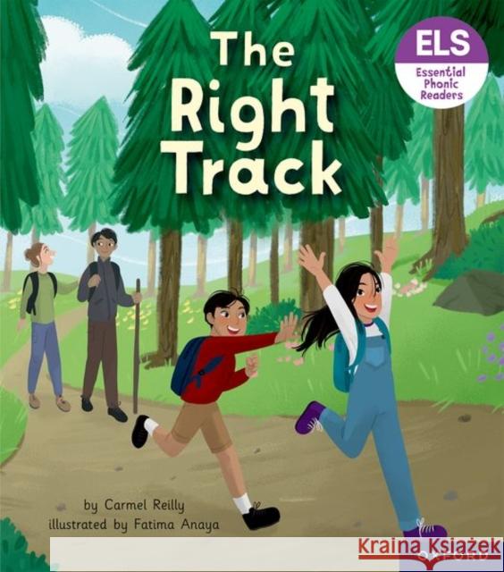 Essential Letters and Sounds: Essential Phonic Readers: Oxford Reading Level 7: The Right Track Reilly 9781382039390