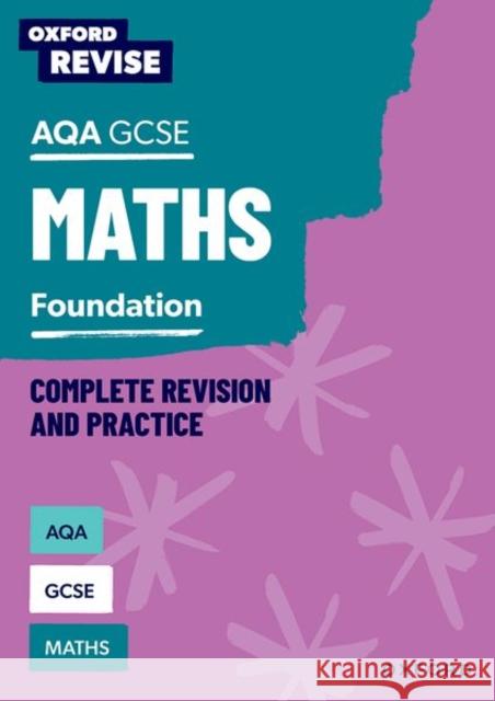 Oxford Revise: AQA GCSE Mathematics: Foundation Complete Revision and Practice Trumper, Victoria 9781382039826 Oxford University Press