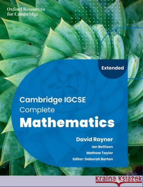 Cambridge IGCSE Complete Mathematics Extended: Student Book Sixth Edition Barton 9781382042529