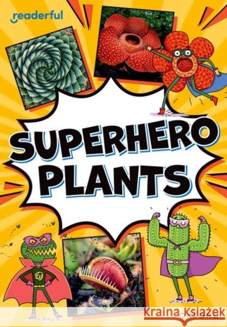 Readerful Rise: Oxford Reading Level 9: Superhero Plants Victoria Honeybourne 9781382043670