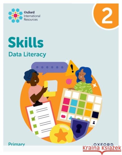 Oxford International Skills: Data Literacy: Practice Book 2 Lisa Greenstein 9781382044325