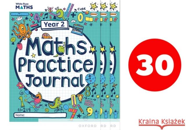 White Rose Maths Practice Journals Year 2 Workbooks: Pack of 30 Connolly 9781382044660