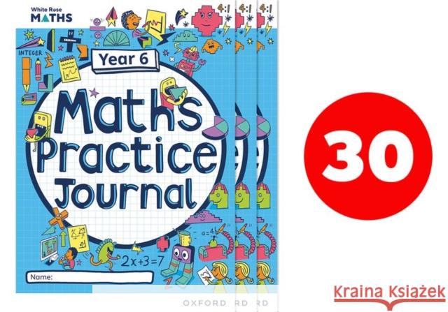 White Rose Maths Practice Journals Year 6 Workbooks: Pack of 30 Connolly 9781382044707