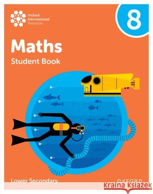 Oxford International Maths: Student Book 8 (Lower Secondary) Helen Konstantine 9781382045469 Oxford University Press