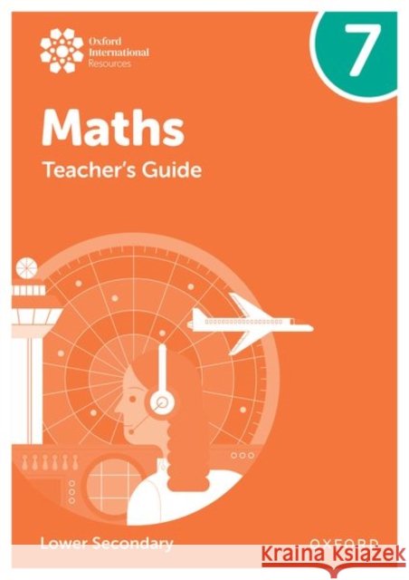 Oxford International Maths: Teacher's Guide 7 (Lower Secondary) Helen Konstantine 9781382045483 Oxford University Press