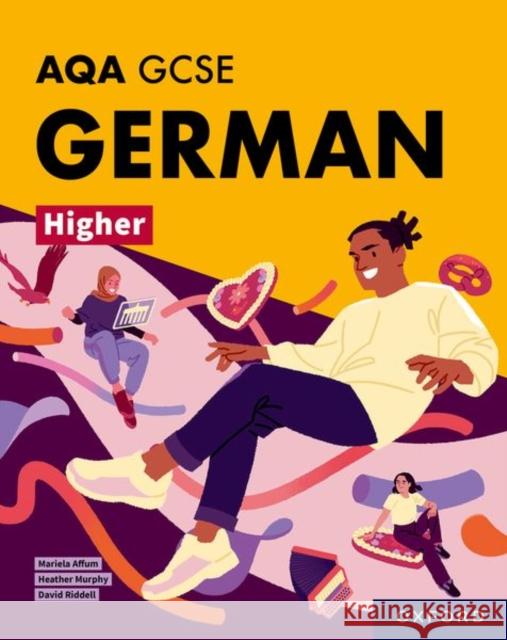 AQA GCSE German Higher: AQA GCSE German Higher Student Book Riddell, David 9781382045896