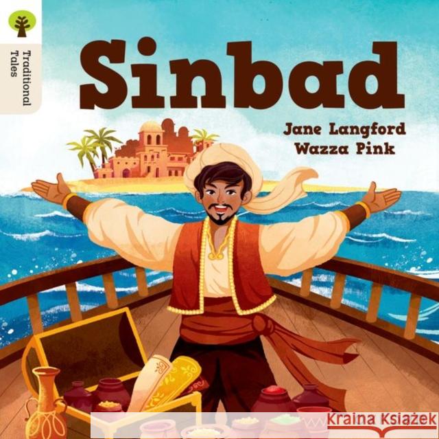 Oxford Reading Tree Traditional Tales: Level 2: Sinbad Langford, Jane 9781382046343 Oxford University Press