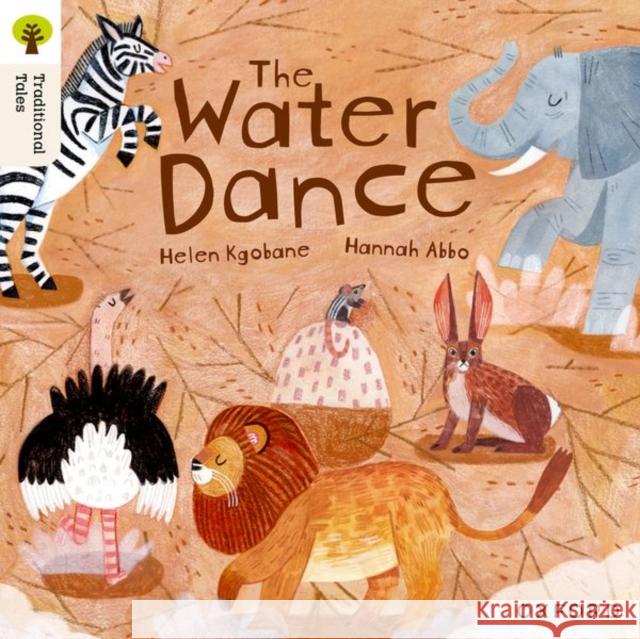 Oxford Reading Tree Traditional Tales: Level 9: The Water Dance Kgobane, Helen 9781382046770 Oxford University Press