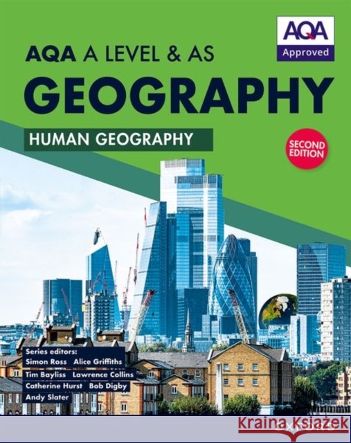 AQA A Level & AS Geography: Human Geography second edition Student Book Slater, Andy 9781382047142