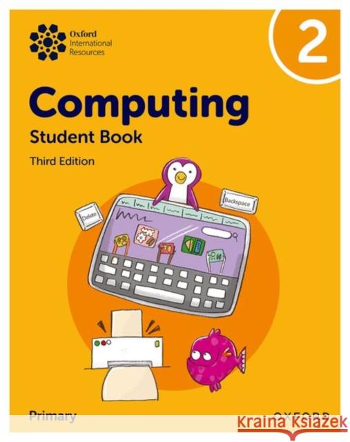 Oxford International Primary Computing: Student Book 2 Held, Karl 9781382047333