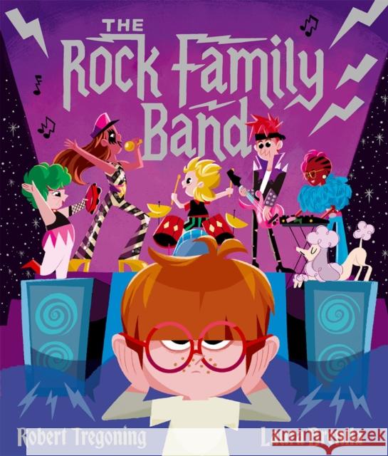 The Rock Family Band - An upbeat picture book celebrating LGBTQ+ families and diversity Robert Tregoning 9781382054683