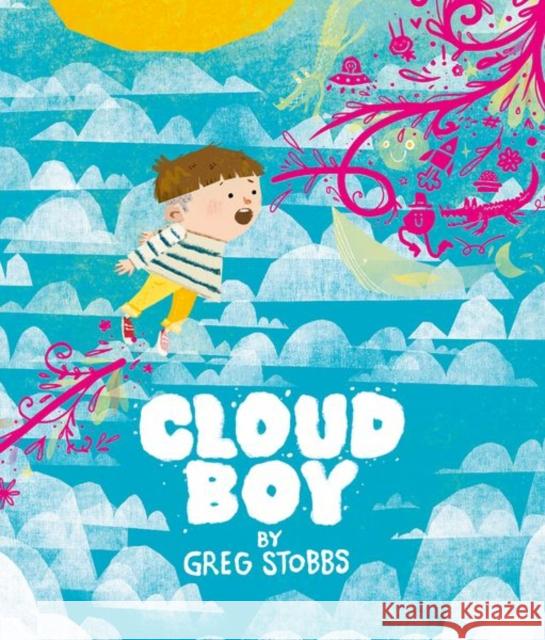 Cloud Boy Stobbs, Greg 9781382054904