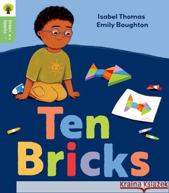 Oxford Reading Tree Green Sparks: Level 1: Ten Bricks Isabel Thomas 9781382056762 Oxford University Press