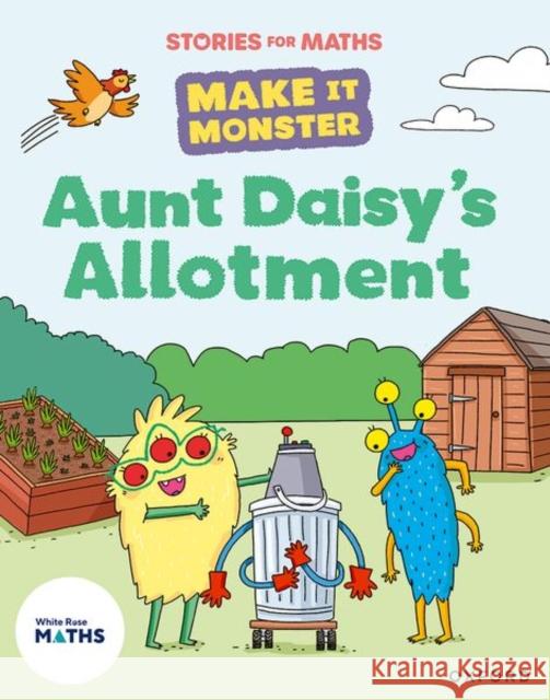 Stories for Maths: Aunt Daisy's Allotment Clements 9781382058049