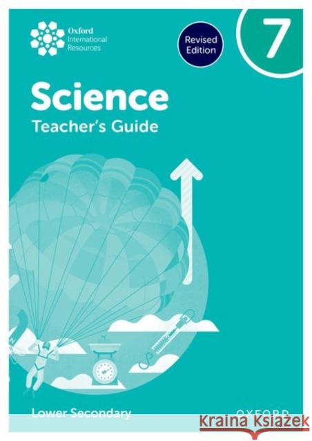 Oxford International Science: Teacher's Guide 7 (Lower Secondary) Roberts 9781382063852