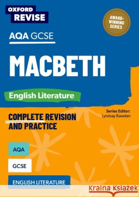 Oxford Revise: AQA GCSE English Literature: Macbeth Elsdon, Graham 9781382067522