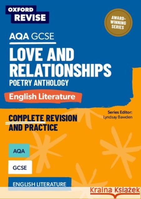 Oxford Revise: AQA GCSE English Literature: Love and Relationships Poetry Anthology Elsdon, Graham 9781382067546 Oxford University Press