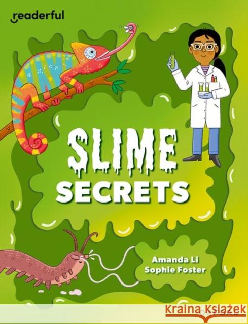 Readerful Independent Library: Level 14: Slime Secrets Amanda Li 9781382071062
