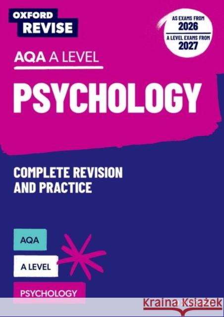 Oxford Revise: AQA A Level Psychology (AS exams from 2026; A Level exams from 2027) Adelaide McLaughlin 9781382071512 Oxford University Press