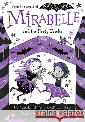 Mirabelle and the Party Tricks Harriet Muncaster 9781382072984 Oxford Children's