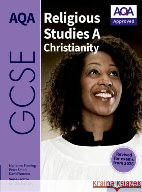 AQA GCSE Religious Studies A Christianity: Revised Edition David Worden 9781382073486