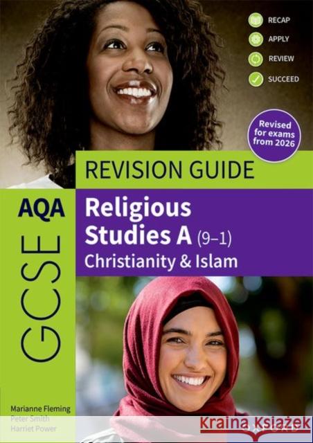 AQA GCSE Religious Studies A: AQA GCSE Religious Studies A (9-1): Christianity & Islam Revision Guide: Revised Edition Power, Harriet 9781382073660