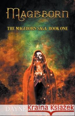 Mageborn Dayne Edmondson 9781386229810 Dark Star Publishing