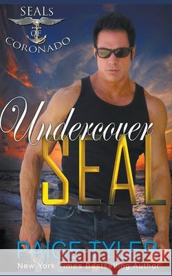Undercover SEAL Paige Tyler 9781386345718 Paige Tyler