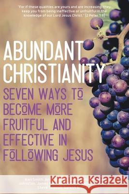 Abundant Christianity Hayes Press 9781386378389 Hayes Press