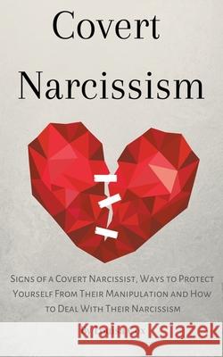 Covert Narcissism Cox, Louisa 9781386438106