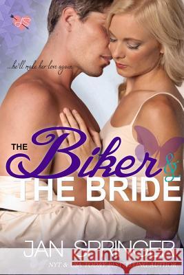 Biker and The Bride Jan Springer 9781386574538 Draft2digital